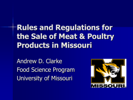 Rules and Regulations for the Sale of Meat & Poultry Products in Missouri Andrew D.