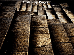 A Ten Step Program The fist step: You are not perfect, and there is not a perfect church.