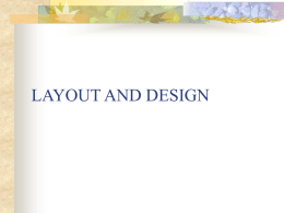 LAYOUT AND DESIGN FACILITY PLANNING         Know objectives, goals, and basic functions of department Menu and menu pattern Purchasing system Production and service system Workload and personnel.