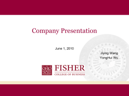 Company Presentation June 1, 2010 Jiying Wang YongHui Wu Agenda • • • • •  Recap of Recommendations Sector Summary NII Holding Analysis Verizon Analysis Conclusion.