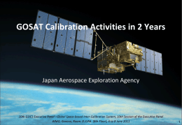 GOSAT Calibration Activities in 2 Years  Japan Aerospace Exploration Agency  10th GSICS Executive Panel - Global Space-based Inter-Calibration System, 10th Session of.