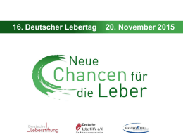 16. Deutscher Lebertag - 20. November 2015  16. Deutscher Lebertag  20. November 2015