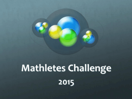 Mathletes Challenge Rules Teams will complete 20 questions in 20 minutes.