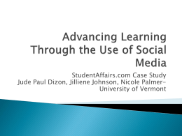 StudentAffairs.com Case Study Jude Paul Dizon, Jilliene Johnson, Nicole PalmerUniversity of Vermont.