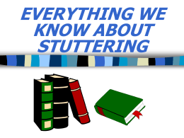 EVERYTHING WE KNOW ABOUT STUTTERING Famous People Who Stutter          Moses Charles Darwin Clara Barton Marilyn Monroe Winston Churchill Somerset Maugham James Earl Jones Bruce Willis           Greg Luganis Mrs.