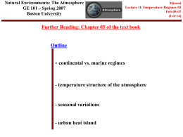Natural Environments: The Atmosphere GE 101 – Spring 2007 Boston University  Myneni Lecture 11:Temperature-Regimes-02 Feb-09-07 (1 of 14)  Further Reading: Chapter 05 of the text book  Outline  - continental.