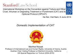 International Workshop on the Convention against Torture and Other Cruel, Inhuman or Degrading Treatment or Punishment (CAT) and its Optional Protocol (OPCAT) Ha.