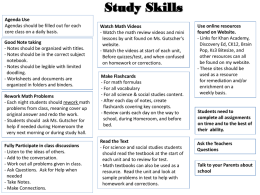 Study Skills Agenda Use Agendas should be filled out for each core class on a daily basis. Good Note taking - Notes should be organized.