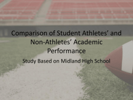 Comparison of Student Athletes’ and Non-Athletes’ Academic Performance Study Based on Midland High School.