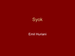 Syok Emil Huriani Definisi • Syok: Sindroma klinis kompleks ditandai oleh gangguan metabolisme selular dikarenakan oleh penurunan perfusi jaringan • Syok Kardiogenik: ditandai dengan penurunan kekuatan.