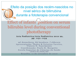 Efeito da posição dos recém-nascidos no nível sérico de bilirrubina durante a fototerapia convencional  Effect of infants’ position on serum bilirubin level during conventional phototherapy Acta.