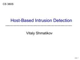CS 380S  Host-Based Intrusion Detection Vitaly Shmatikov  slide 1 Reading Assignment Wagner and Dean.