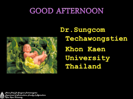 Assoc.Prof.Dr.Sungcom Techawongstien Department of Horticulture, Faculty of Agriculture Khon Kaen University Thailand (+7 GMT ; Las Cruces -6 GMT) Location: Southeastern Asia Coordinates: 15