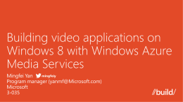   What is Windows Azure Media Services    Architecture and Features    SDK and REST API.