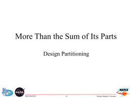 More Than the Sum of Its Parts Design Partitioning  2005 MAPLD  Design Integrity Concepts.