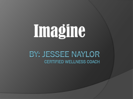 Imagine Get Inspired  http://youtu.be/KUEvgxd5vLU Who do you want to be? F.E.A.R. False Evidence Appearing Real  Get Comfortable Being Uncomfortable  Create Intention 