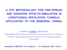 A CFD METHODOLOGY FOR FIRE SPREAD AND RADIATIVE EFFECTS SIMULATION IN LONGITUDINAL VENTILATION TUNNELS: APPLICATION TO THE MEMORIAL TUNNEL  D.