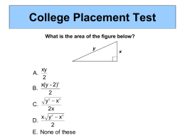 College Placement Test What is the area of the figure below? y  xy A.x(y - 2) B.y x C. 2x x y x D.E.
