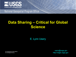 Data Sharing – Critical for Global Science E. Lynn Usery  U.S. Department of the Interior U.S.