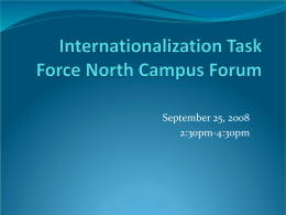 September 25, 2008 2:30pm-4:30pm  Task Force membership  Task Force process  Task Force subcommittees   www.uky.edu/ITF.