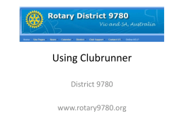 Using Clubrunner District 9780 www.rotary9780.org Get Login Information  www.rotary9780.org Login  www.rotary9780.org Get your Username and Password  www.rotary9780.org.