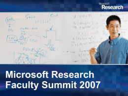 Microsoft Research Faculty Summit 2007 Tandy Trower Microsoft Robotics Group Cynthia Breazeal MIT Media Lab.