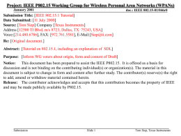 Project: IEEE P802.15 Working Group for Wireless Personal Area Networks (WPANs) January 2001  doc.: IEEE 802.15-01/046r0  Submission Title: [IEEE 802.15.1 Tutorial] Date Submitted: [11