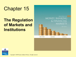 Chapter 15 The Regulation of Markets and Institutions  Copyright © 2009 Pearson Addison-Wesley. All rights reserved.