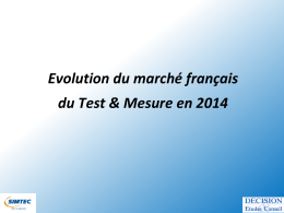 Evolution du marché français  du Test & Mesure en 2014 La conjoncture française.