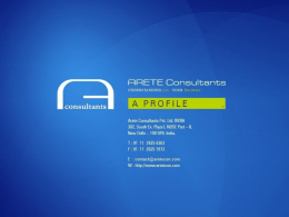 ABOUT US Arete Consultants Pvt Ltd, ISO 9001-2008 certified, is a OneStop Solution Provider.