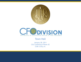 Town Hall January 28, 2011 CSU Conference Room #2 2:00-3:30 p.m. Agenda  2:00 – 2:15 Welcome & Values Recap 2:15 – 2:30 The Only Thing.