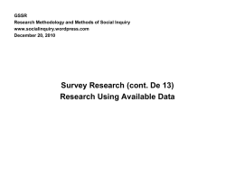 GSSR Research Methodology and Methods of Social Inquiry www.socialinquiry.wordpress.com December 20, 2010  Survey Research (cont.