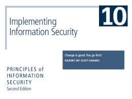 Learning Objectives Upon completion of this material, you should be able to:   Understand how an organization’s security blueprint becomes a project plan 