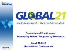 Committee of Practitioners Developing Federal Programs of Excellence March 30, 2012 Marriott Hotel- Charleston, WV.