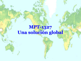 MPT-1327 Una solución global Cómo escoger un Protocolo APCO-25  ?  MATRA  SMARTNET  MPT1327  iDEN  EDACS  LTRNET  TETRA  ESAS  SMARTRUNK  PASSPORT  LTR MPT - ¡Ganador Indiscutible! ¡Cuando Ud.