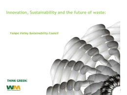 Innovation, Sustainability and the future of waste:  Yampa Valley Sustainability Council.