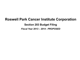 Roswell Park Cancer Institute Corporation Section 203 Budget Filing Fiscal Year 2013 – 2014 - PROPOSED.