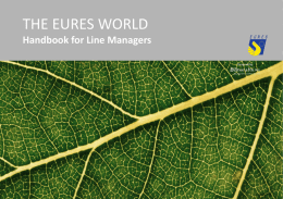 THE EURES WORLD Handbook for Line Managers Designed by 01.  EURES: general information  EURES (the European jobs network) was set up in 1993.