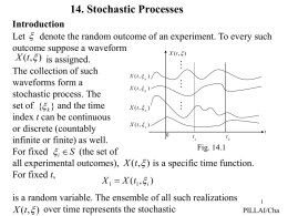 14. Stochastic Processes Introduction Let  denote the random outcome of an experiment.