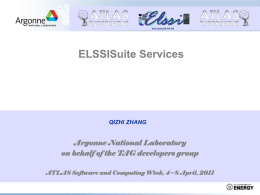 ELSSISuite Services  QIZHI ZHANG  Argonne National Laboratory on behalf of the TAG developers group ATLAS Software and Computing Week, 4~8 April, 2011