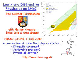 Low x and Diffractive Physics at an LHeC Paul Newman (Birmingham)  with Nestor Armesto, Brian Cole & Anna Stasto EDS’09 (CERN), 1 July 2009  A compendium.