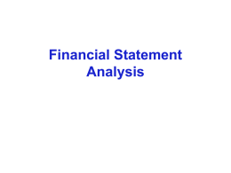Financial Statement Analysis Limitations of Financial Statement Analysis  Differences in accounting methods between companies sometimes make comparisons difficult.  We use the LIFO method to value inventory.  We.