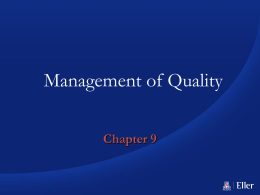 Management of Quality Chapter 9 Learning Objectives • You should be able to: 1.