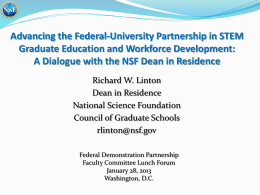 Advancing the Federal-University Partnership in STEM Graduate Education and Workforce Development: A Dialogue with the NSF Dean in Residence Richard W.