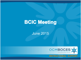 June 2015 Welcome • Introductions • Overview of Agenda – Updates – RTI discussion and sharing – Future events.