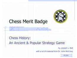Chess Merit Badge Chess History: An Ancient & Popular Strategy Game by Joseph L.