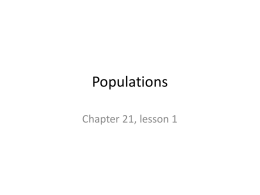 Populations Chapter 21, lesson 1 LESSON  Populations LESSON INTRODUCTION  Get Ready What do you think?  Before you begin, decide if you agree or disagree with each of.