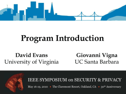 Program Introduction David Evans University of Virginia  Giovanni Vigna UC Santa Barbara Thirty years ago...  (Okay, this was actually about 34 years ago...)