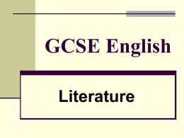 GCSE English Literature Timing:  2 ½ hours allowed in total  Section A: Of Mice and Men  Allow 1 hour  Section B: Blood.