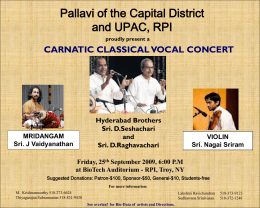 Pallavi of the Capital District and UPAC, RPI proudly present a  CARNATIC CLASSICAL VOCAL CONCERT  Hyderabad Brothers Sri.